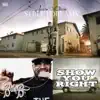 Justo Stclare - Show You Right (feat. Bun B) - Single